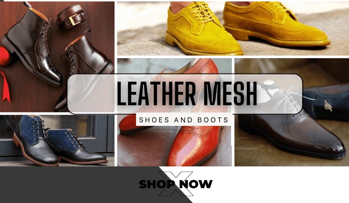 Leather Boots & Shoes - Shop online for amazing products - Leather Mesh.